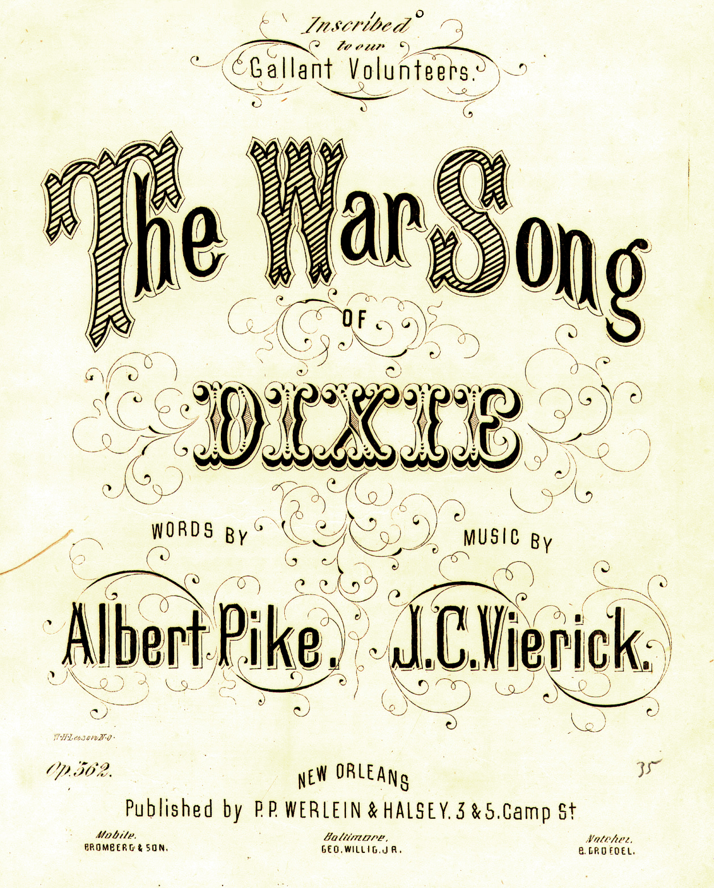 The War Song of Dixie, Inscribed to our Gallant Volunteers, &copy; 1861