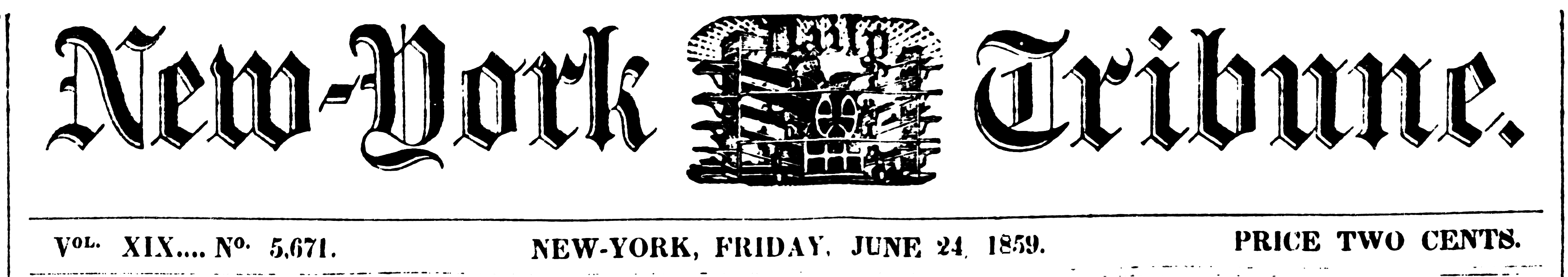 New York Daily Tribune June 24, 1859.